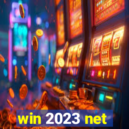win 2023 net